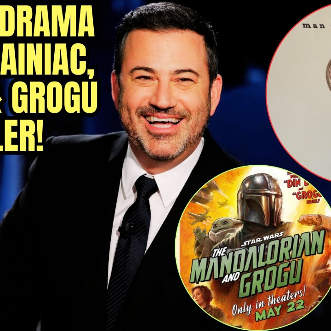 Jimmy Kimmel Returns Tomorrow, James Gunn Teases Brainiac, Mando & Grogu Trailer