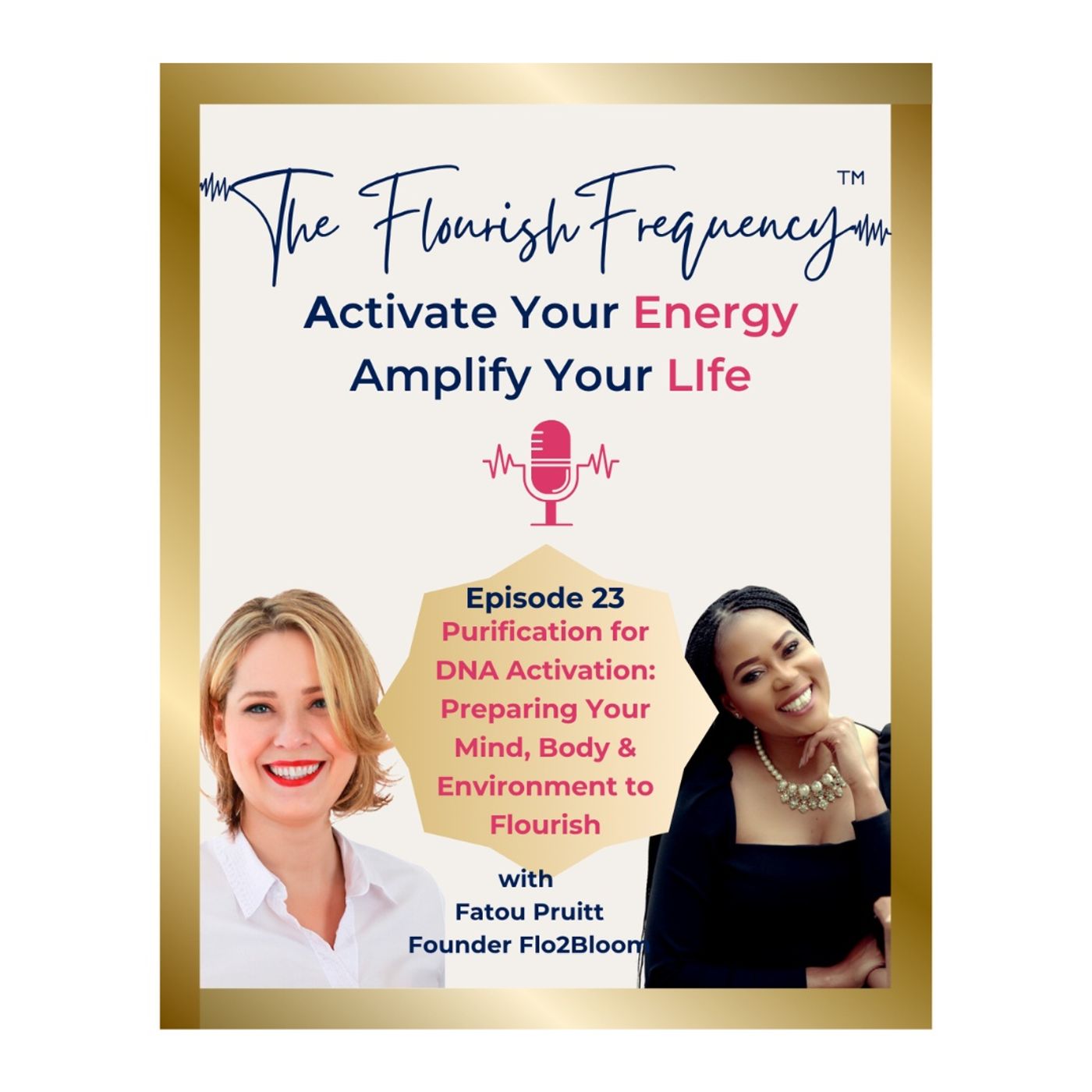 The Flourish Frequency with Beth Larsen: Activate  Your Energy, Amplify Your Life