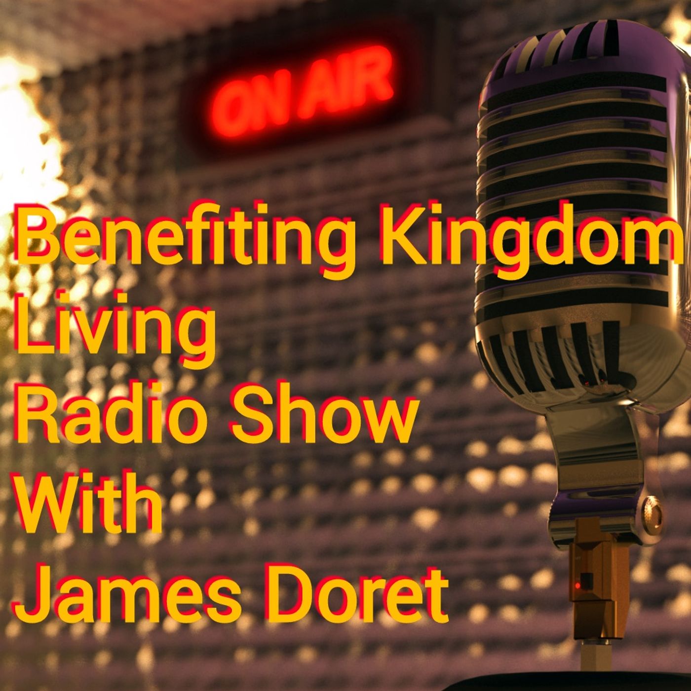 Benefiting Kingdom Living