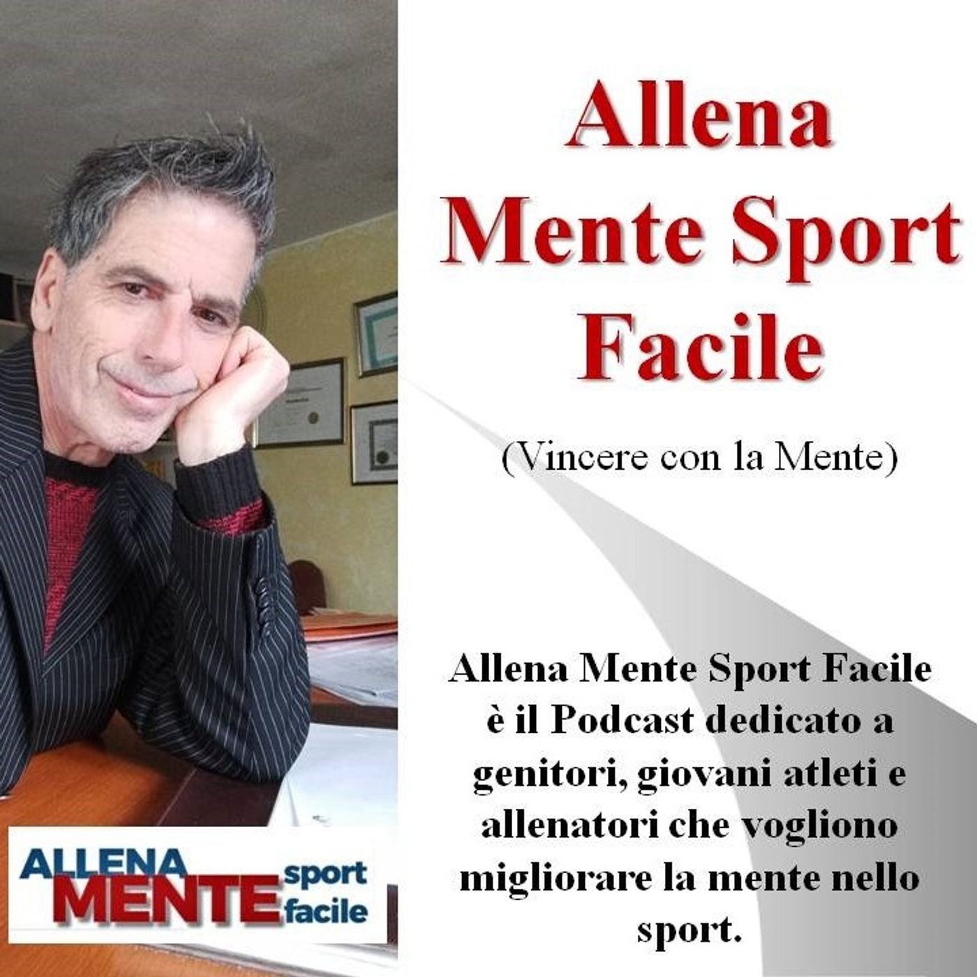 Allena Mente Sport Facile (Vincere con la Mente!) podcast artwork