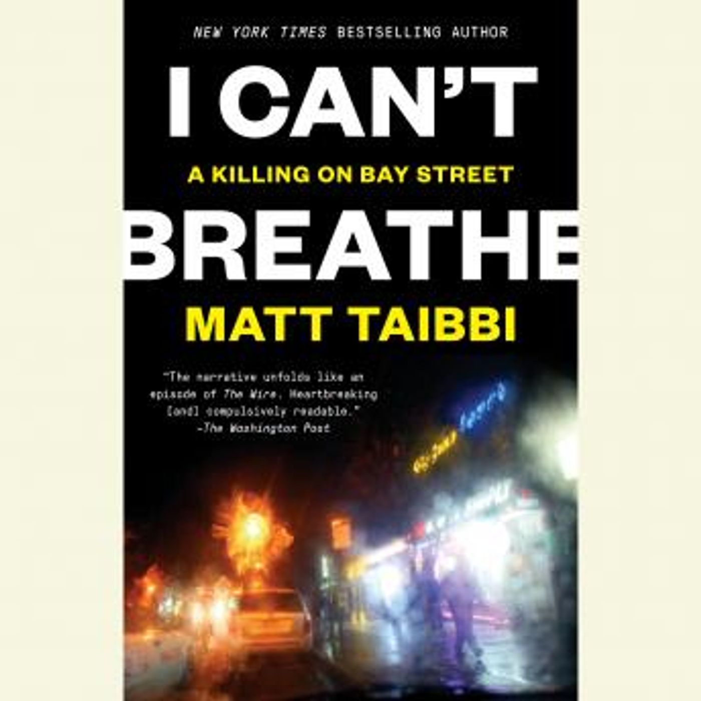 I Can't Breathe: A Killing on Bay Street by Matt Taibbi episode artwork