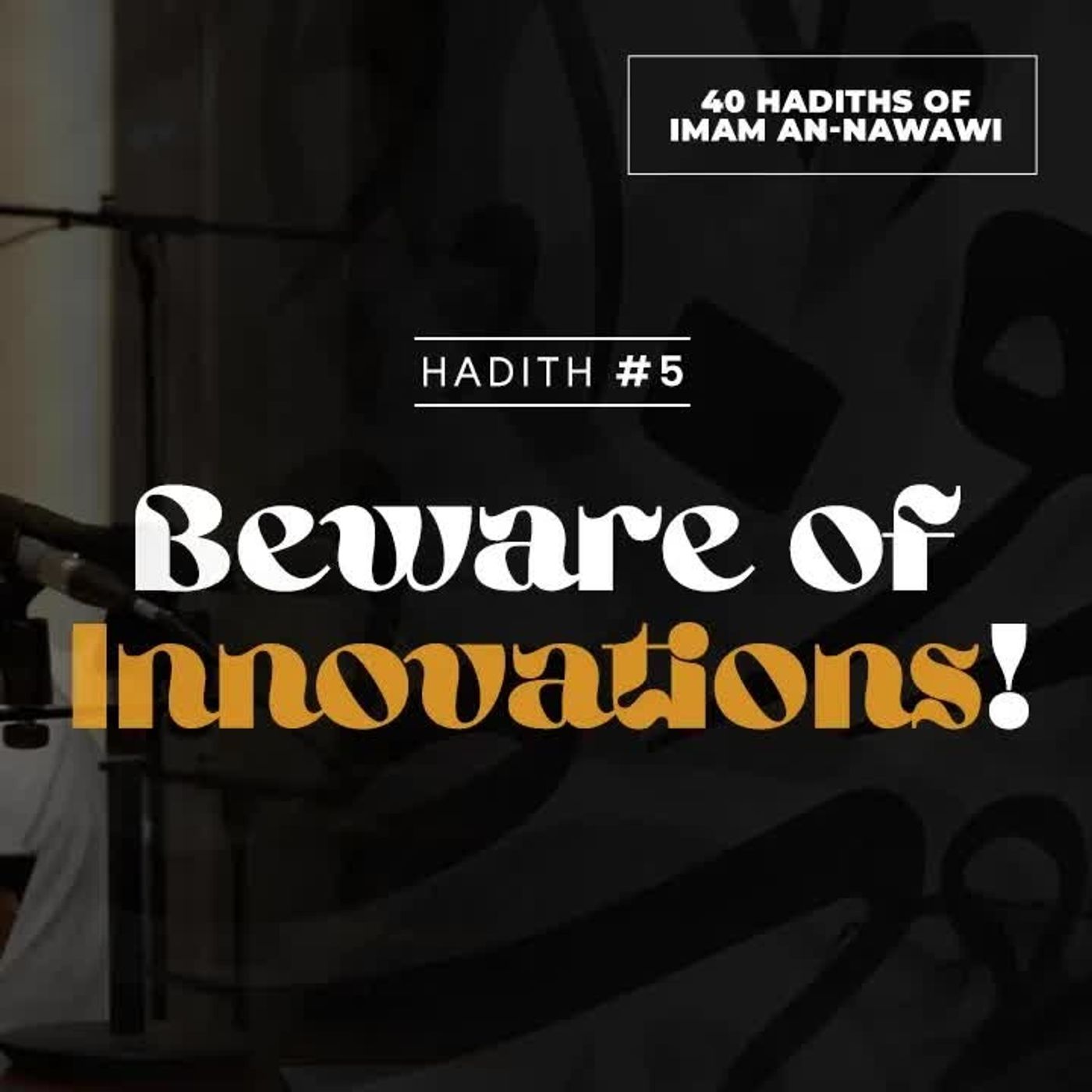 05 - Beware of Innovations!