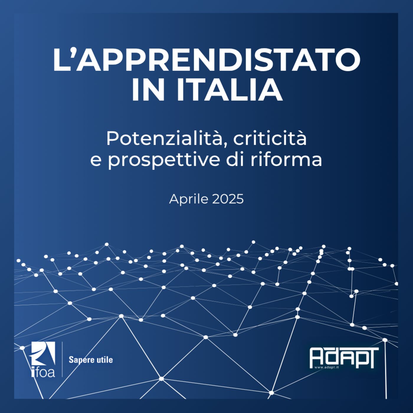 L'apprendistato in Italia: potenzialità, criticità e prospettive di riforma