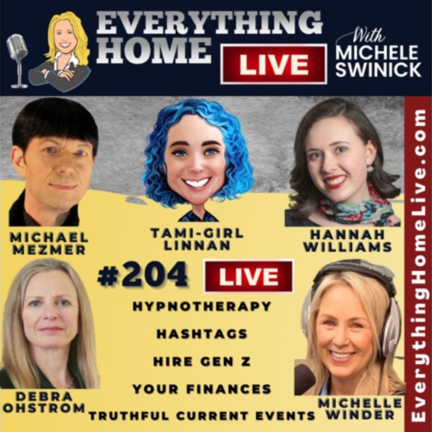 204 LIVE: Hypnotherapy, Hashtags, Hire Gen Z, Finances, Truthful Current Events episode artwork