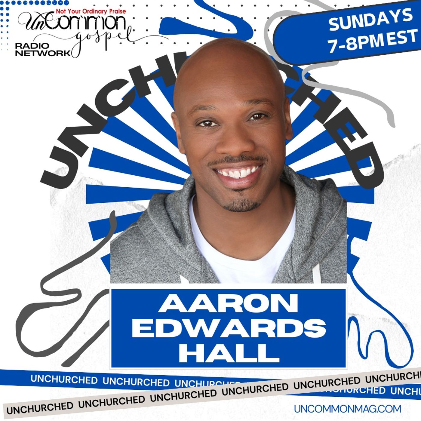 Unchurched with Aaron Edwards Hall
