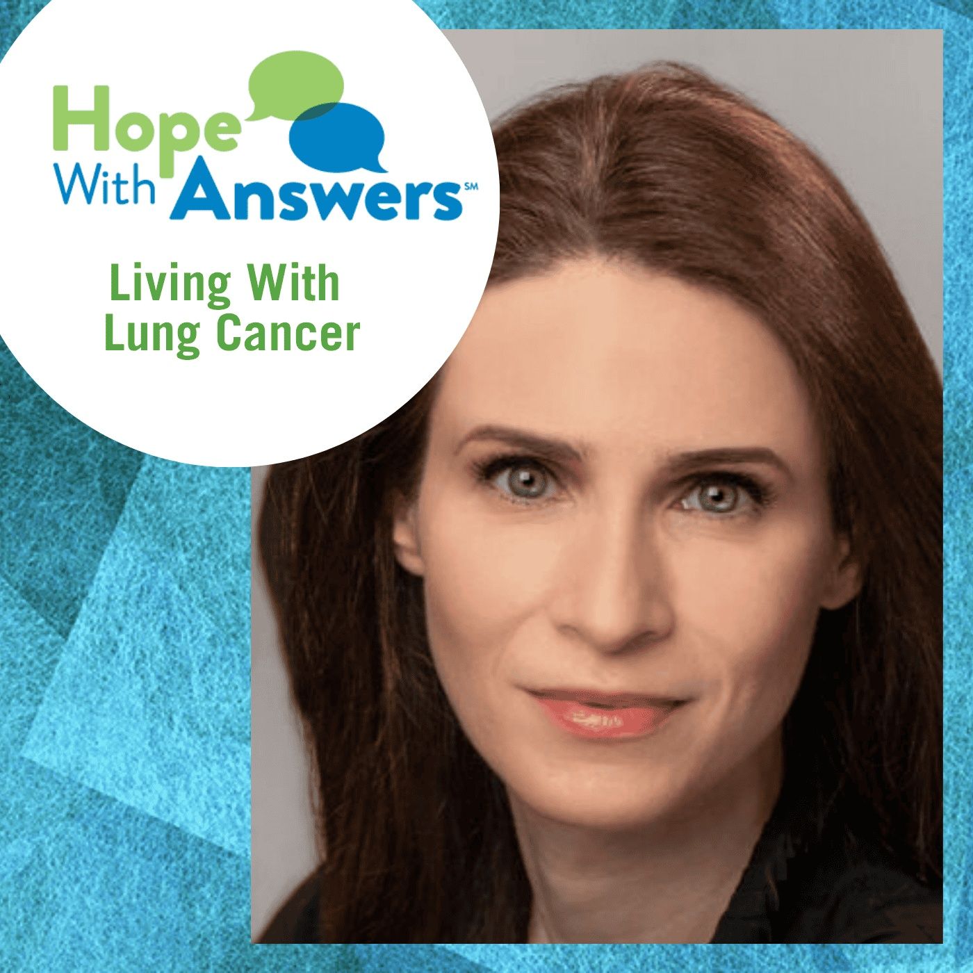 Hope With Answers: Living With Lung Cancer