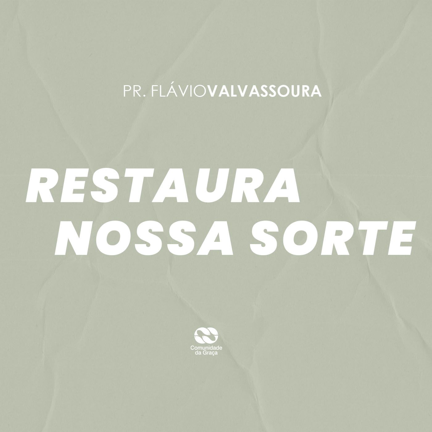 RESTAURA NOSSA SORTE // pr. Flávio Valvassoura episode artwork