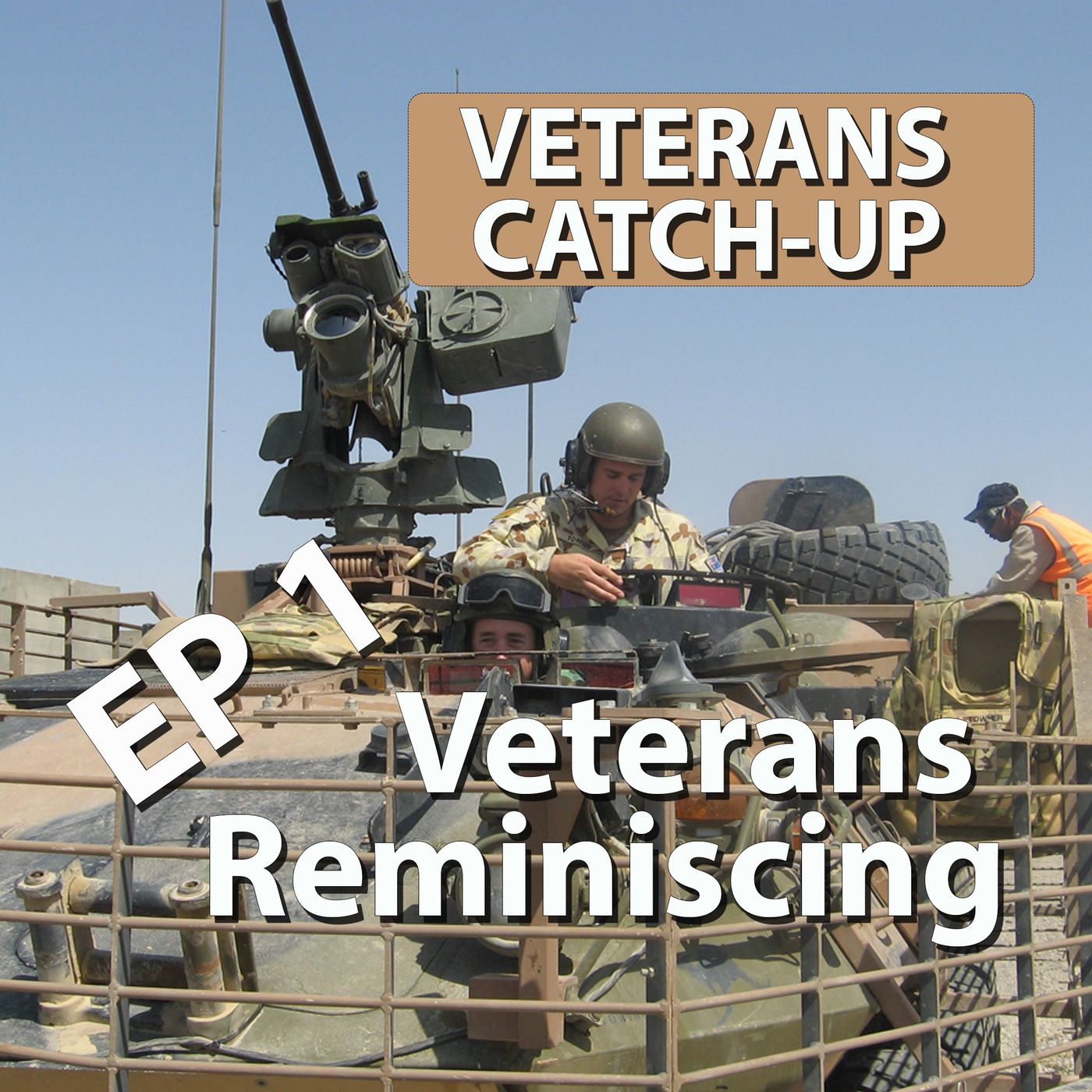 Veterans Catch-up Podcast Launch - Providing Support and Celebrating Veterans Ep1 episode artwork