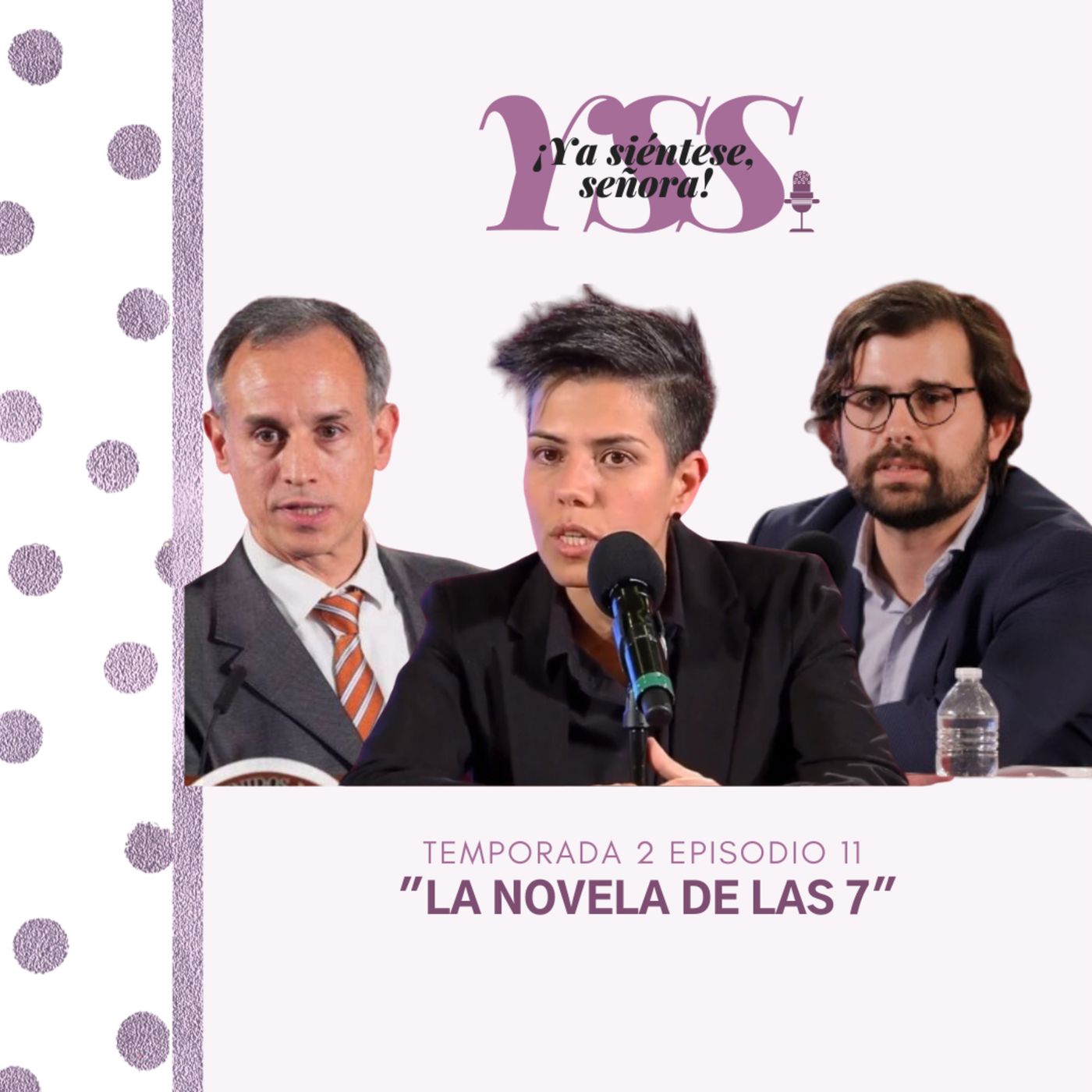 ¡Ya Siéntese, Señora!