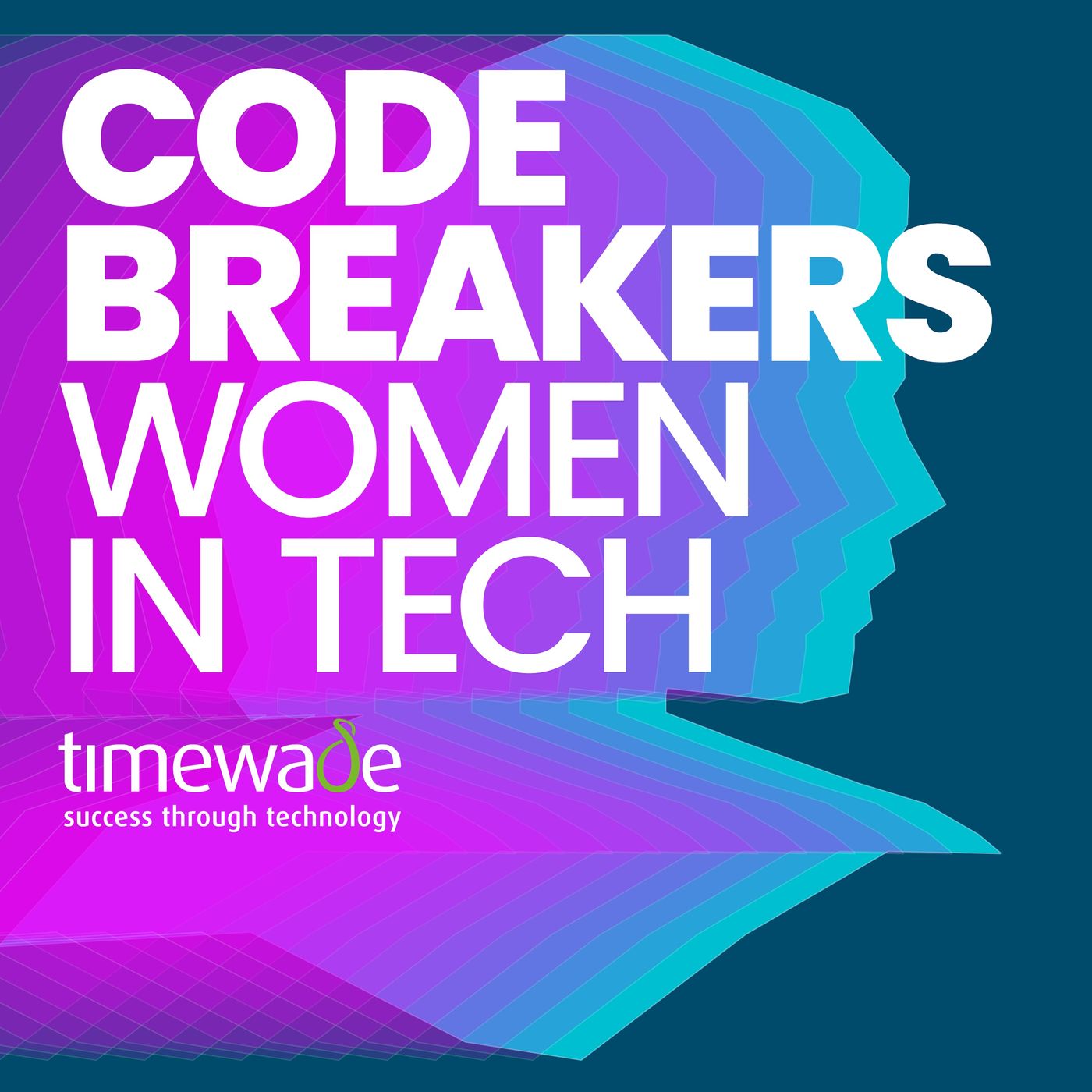 Code Breakers: Women in Tech
