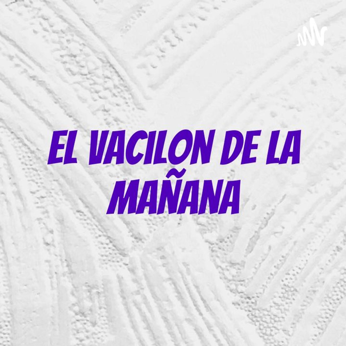 El Vacilon De La Mañana