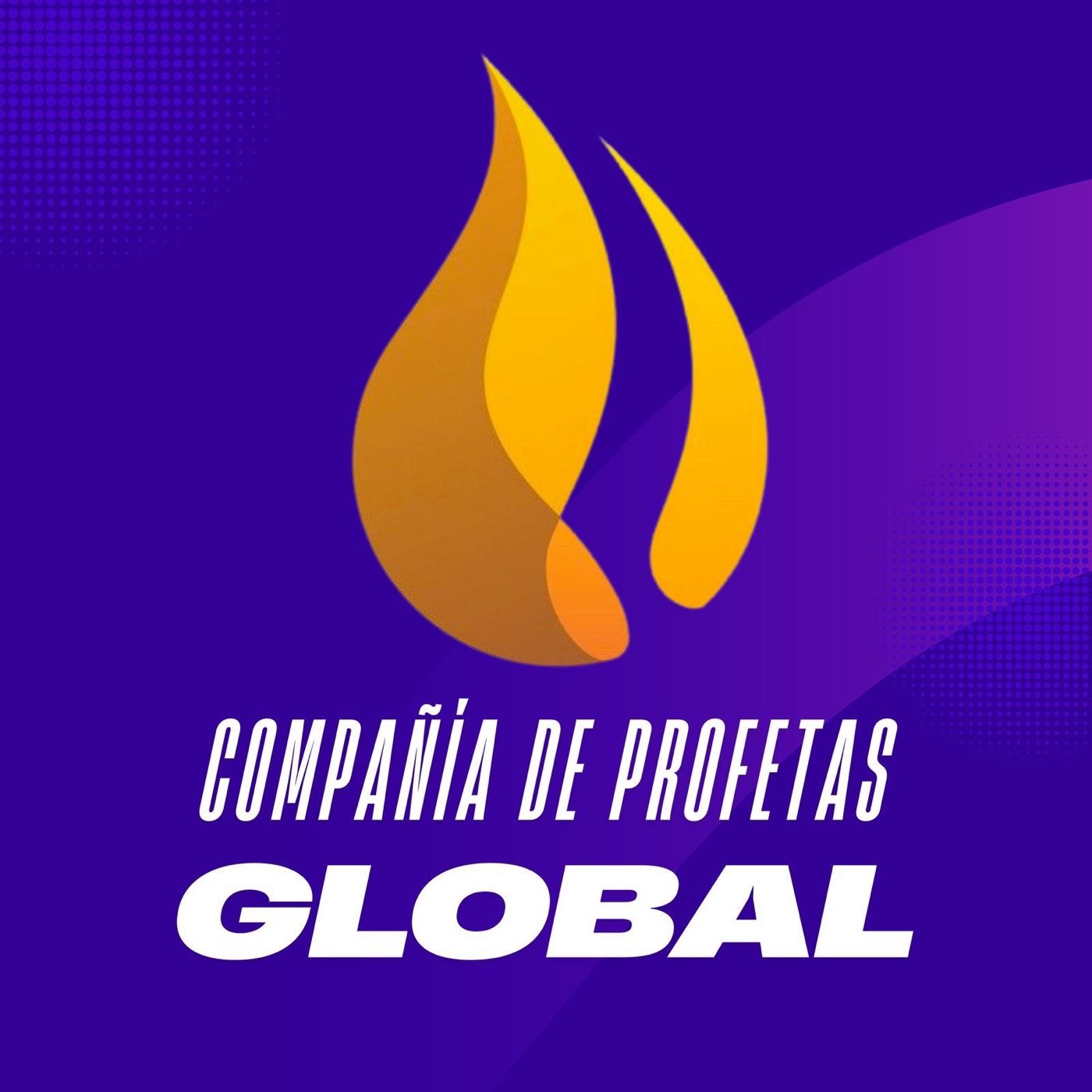 COMPAÑÍA DE P R O F E T A S GLOBAL podcast artwork