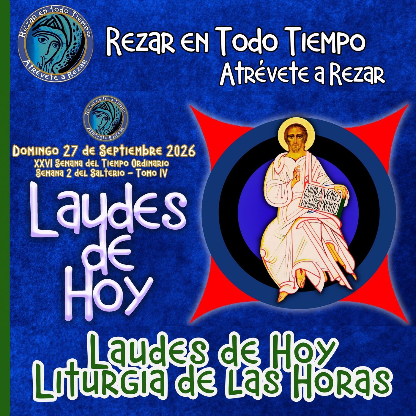 LAUDES DE HOY DOMINGO 27 DE SEPTIEMBRE 2026. CAMINO NEOCATECUMENAL. LITURGIA DE LAS HORAS. episode artwork