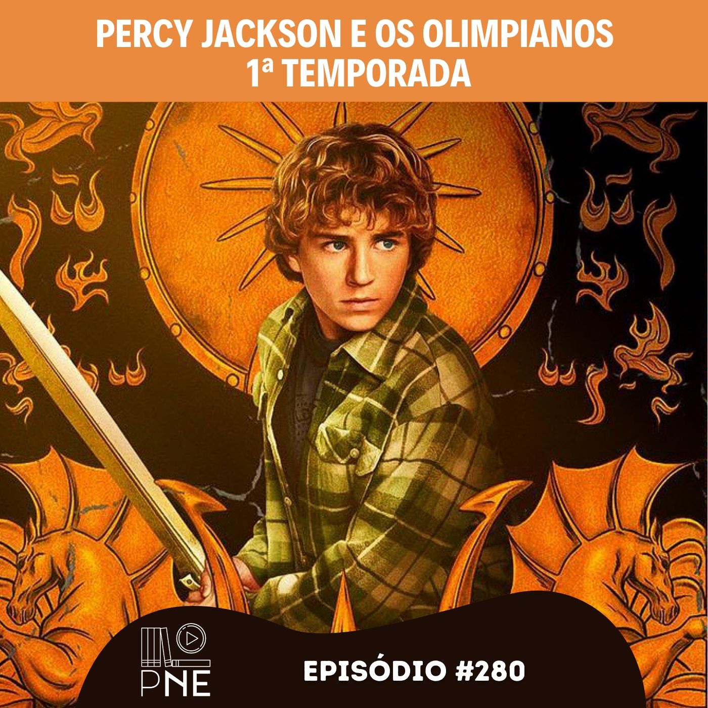 PnE 280 - Percy Jackson e Os Olimpianos - 1ª Temporada