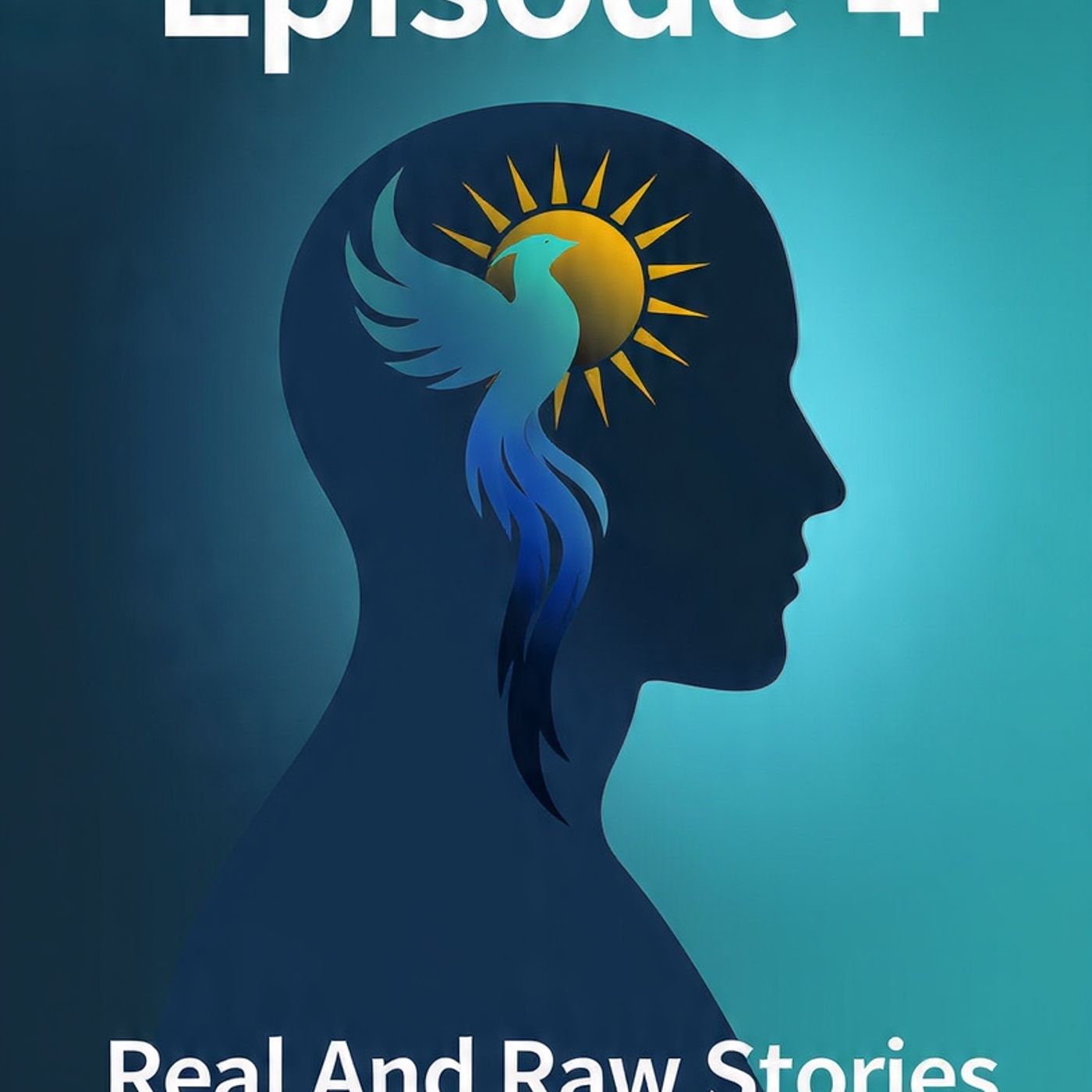 Podcast Episode 4 - Real And Raw Stories of Survival episode artwork