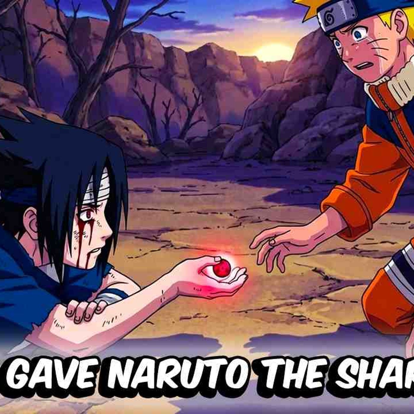 What If Sasuke Gave Naruto The Sharingan_ (Part 2)(MP3_160K) episode artwork