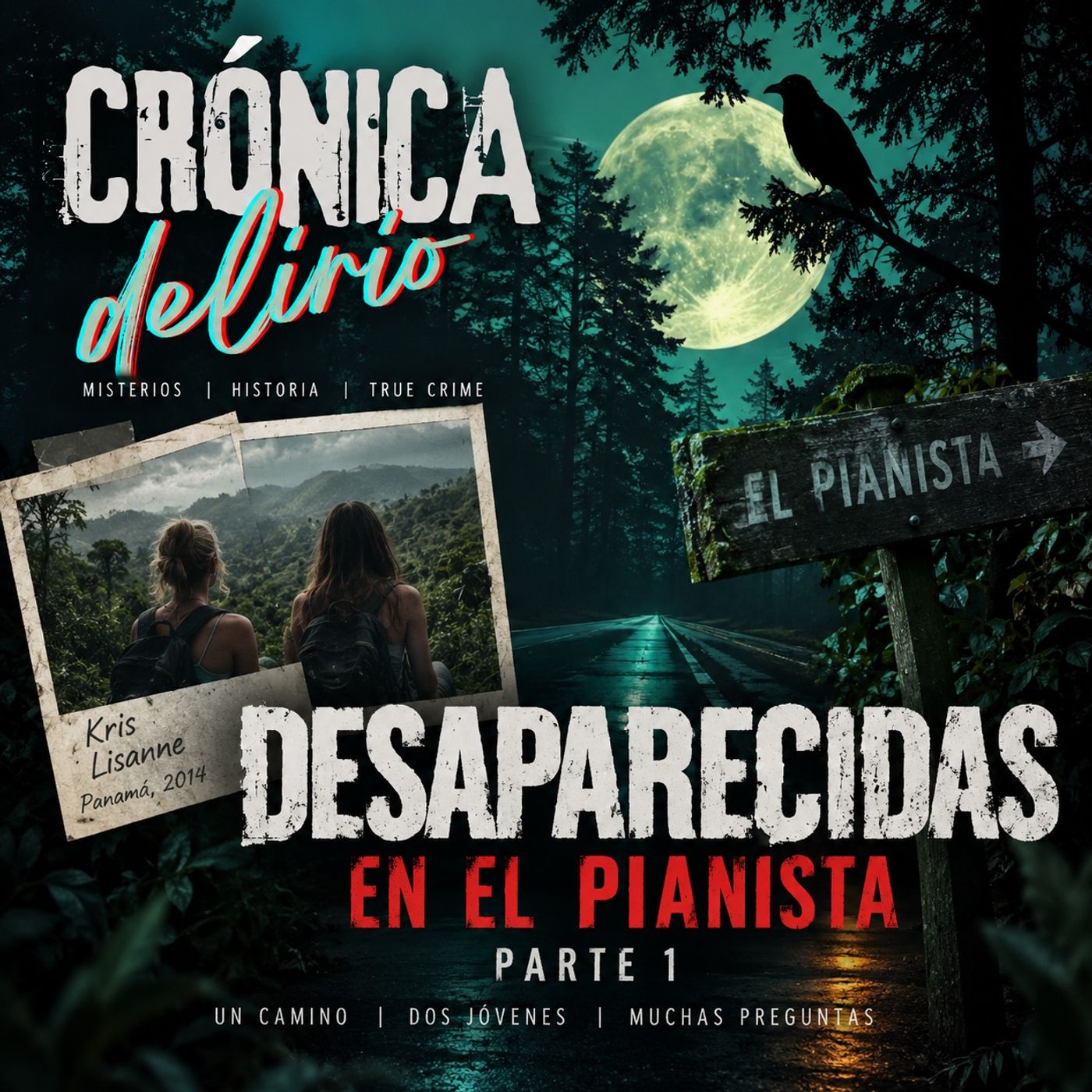 55.  Desaparecidas en El Pianista. Parte I. episode artwork