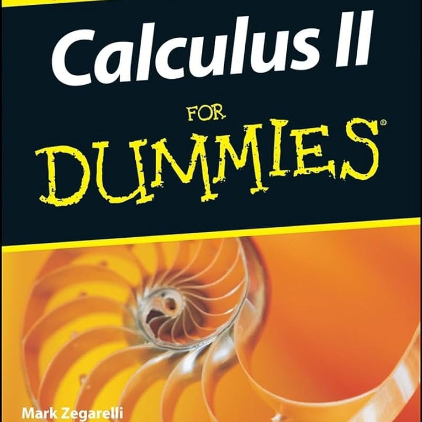 Calculus II For Dummies