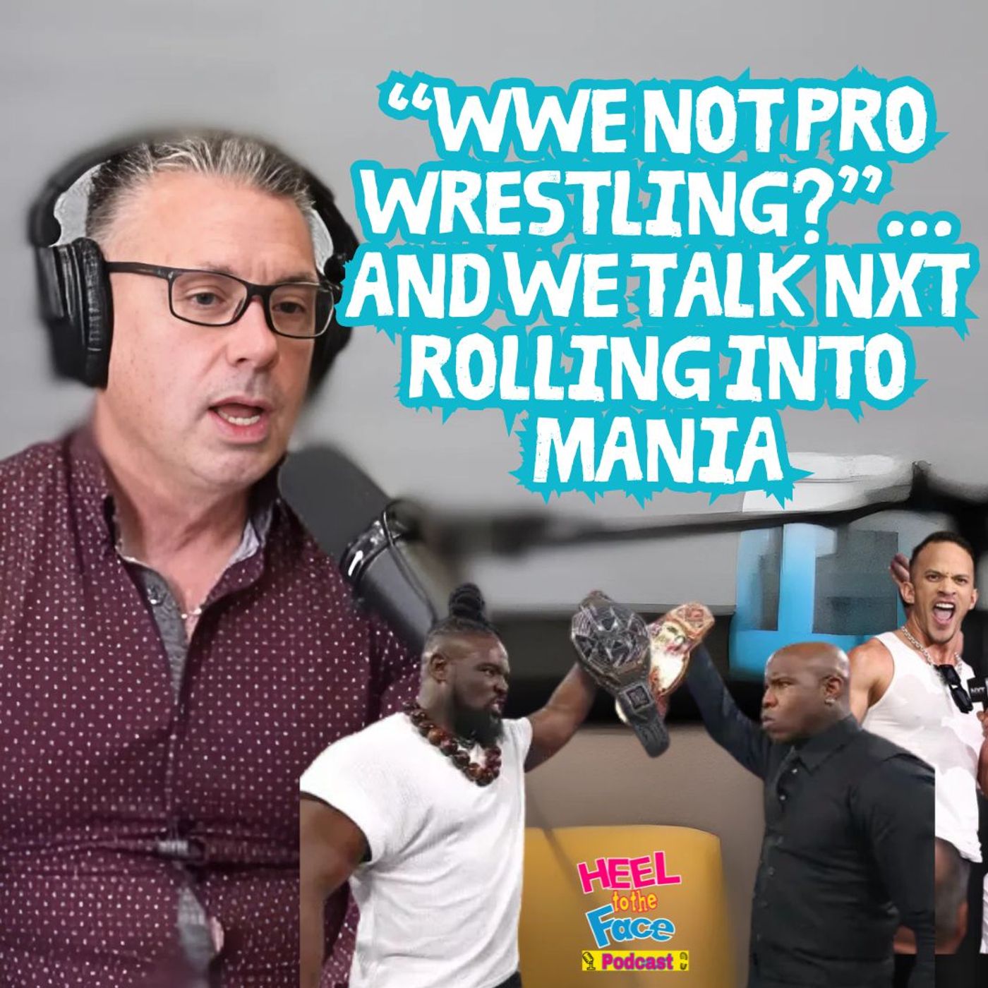 Why WWE is Still Pro Wrestling plus we talk Ricky Saints and NXT episode artwork