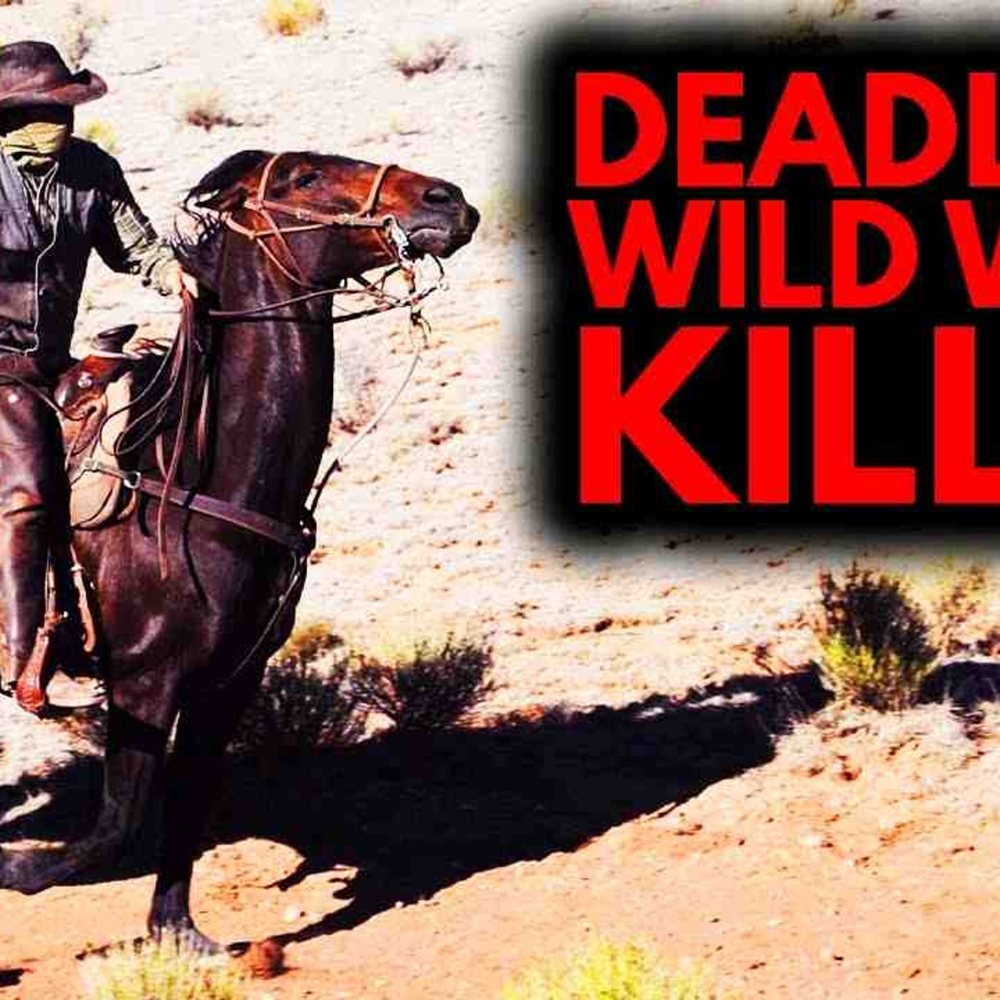 The Deadliest Serial Killer of the Wild West episode artwork