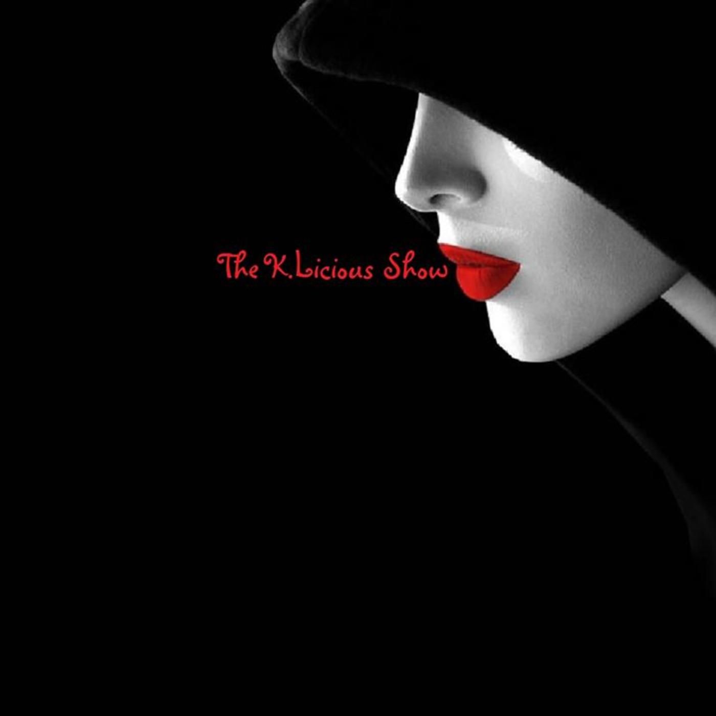 The Klicious show. shes baaack!