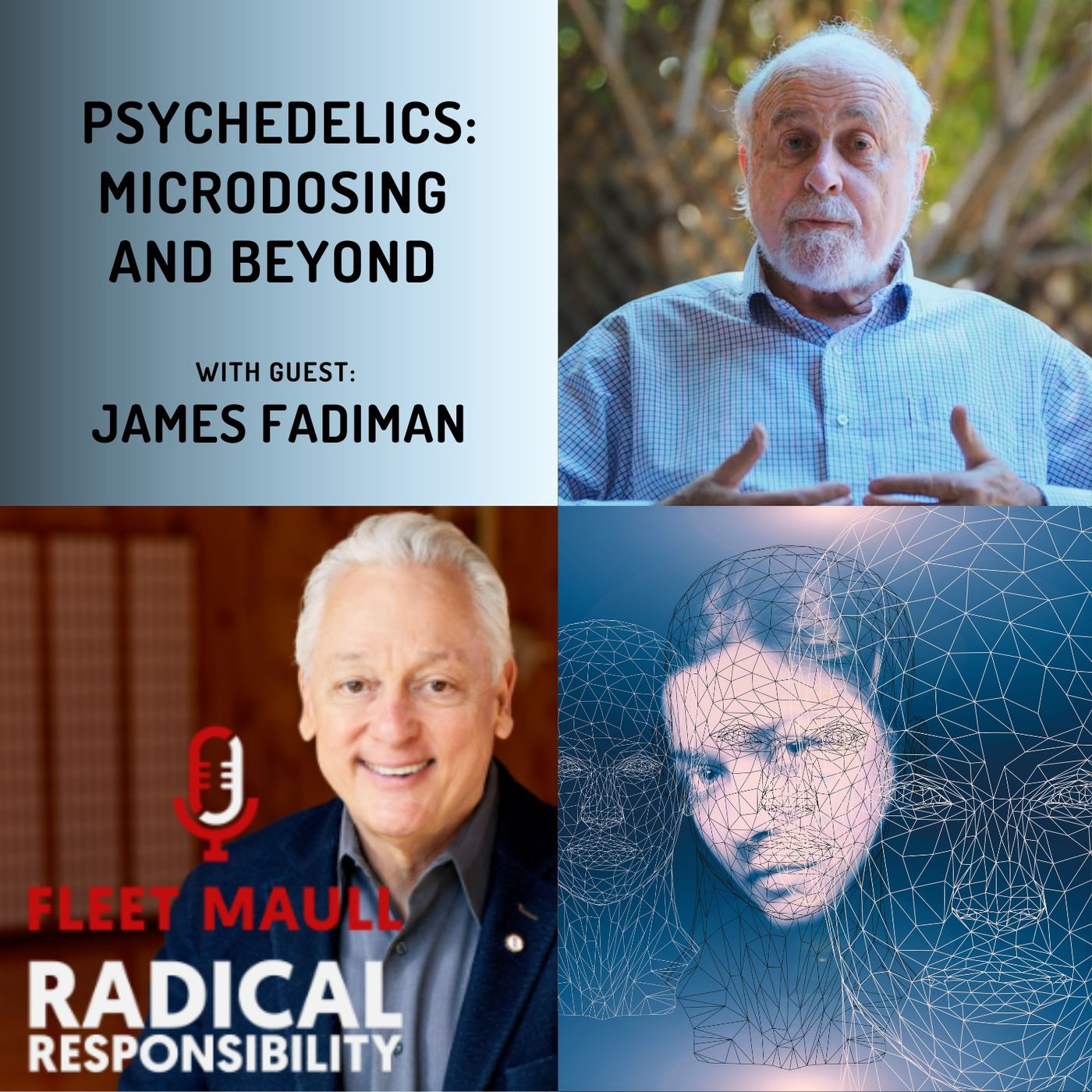 EP 163: Psychedelics: Microdosing and Beyond | James Fadiman PhD