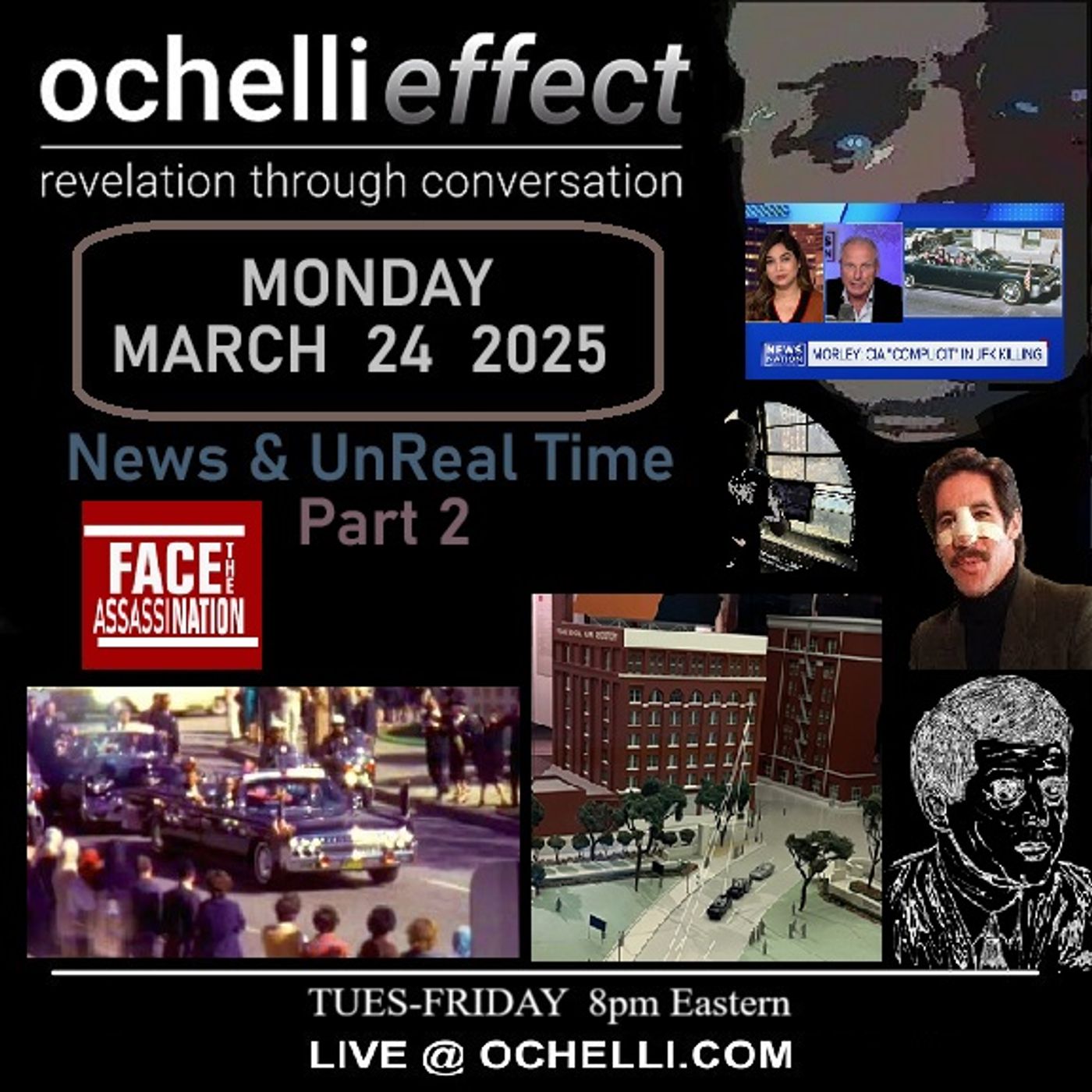 The Ochelli Effect 3-24-2025 NEWS and UnReal Time Part 2