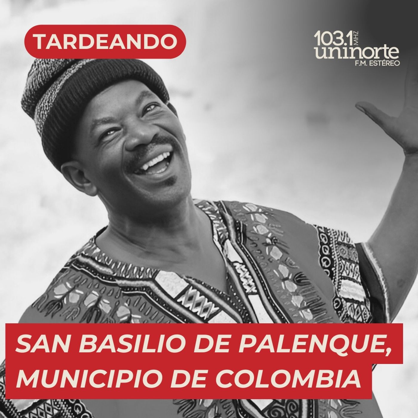 San Basilio de Palenque, nuevo municipio de Colombia :: INVITADO: Justo Valdéz episode artwork