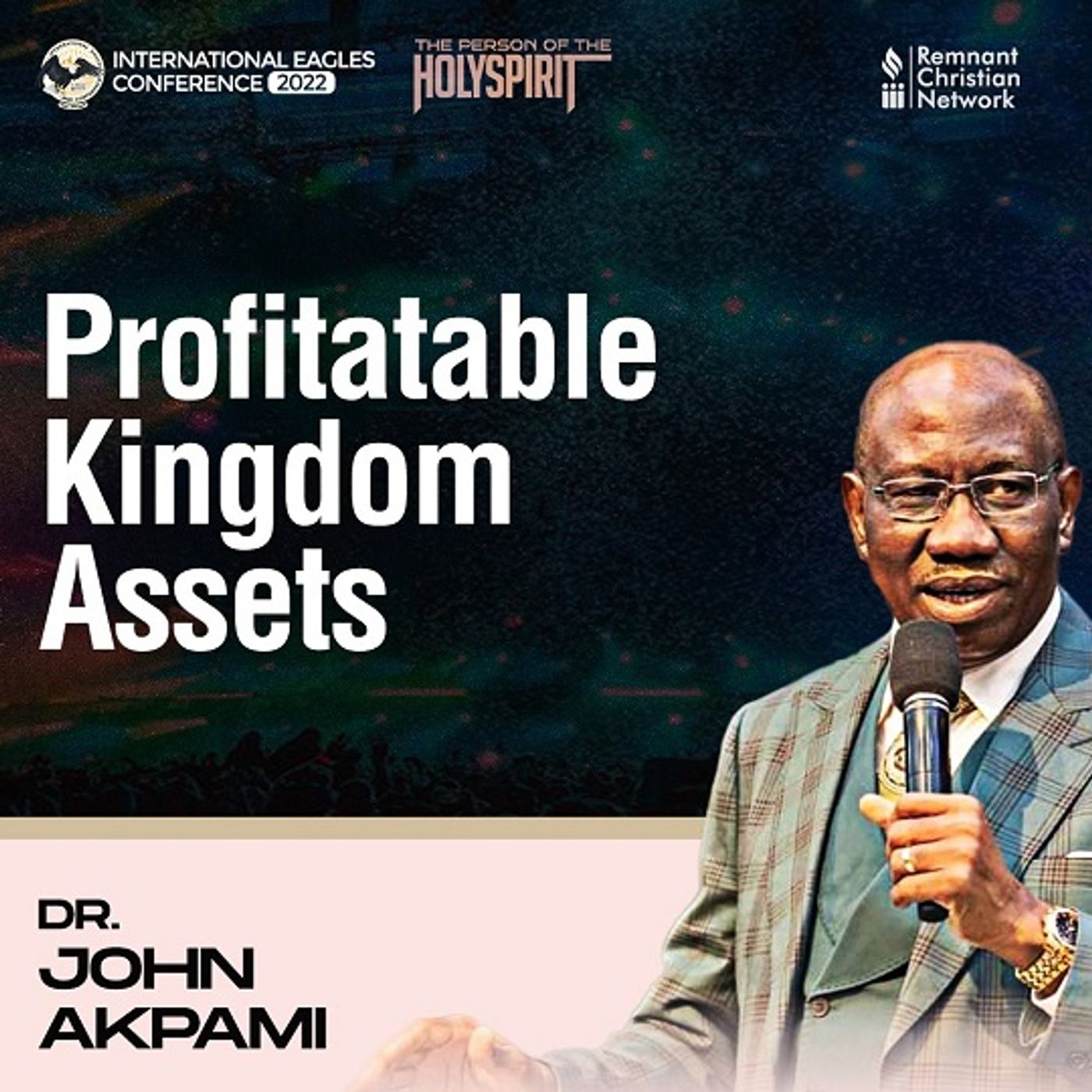 09_Profitatable_Kingdom_Assets_Rev_Dr_John_Akpami_Thur_Morn_26th