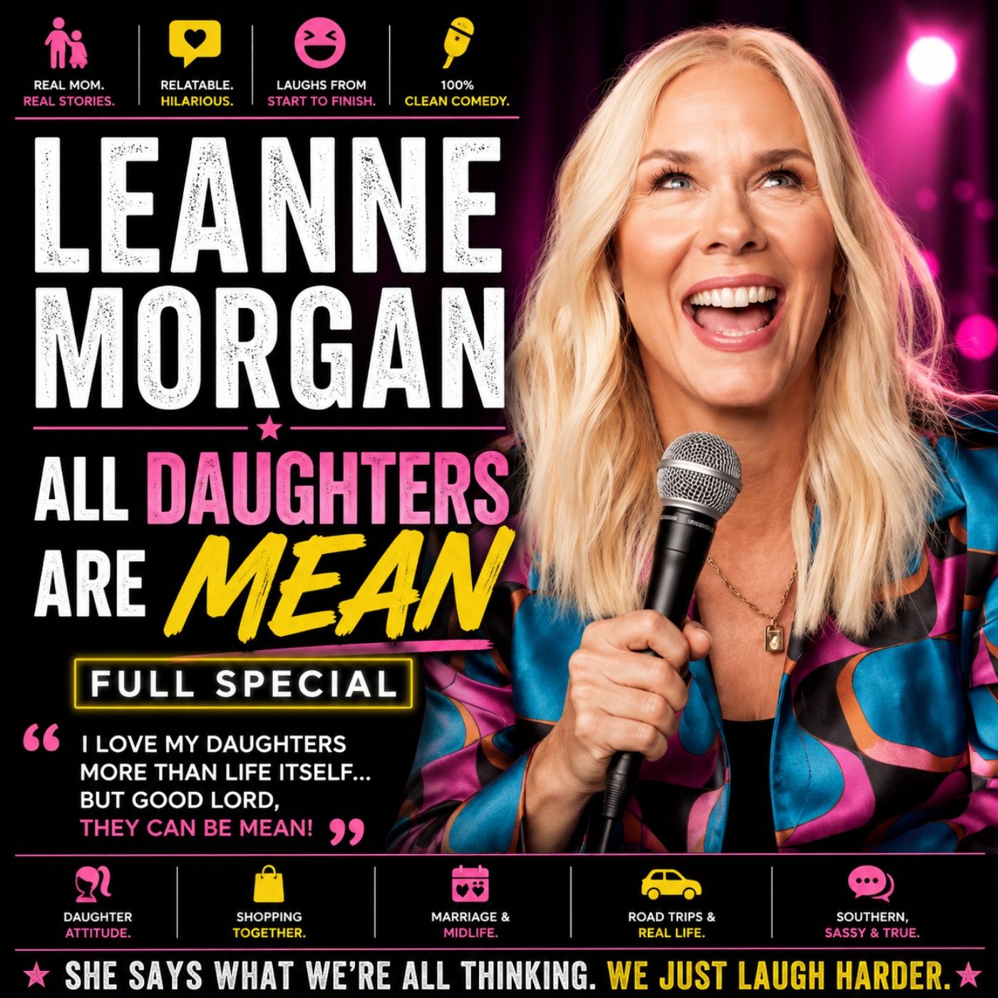Leanne Morgan - All Daughters Are Mean Full Special (Stand-up Comedy) episode artwork