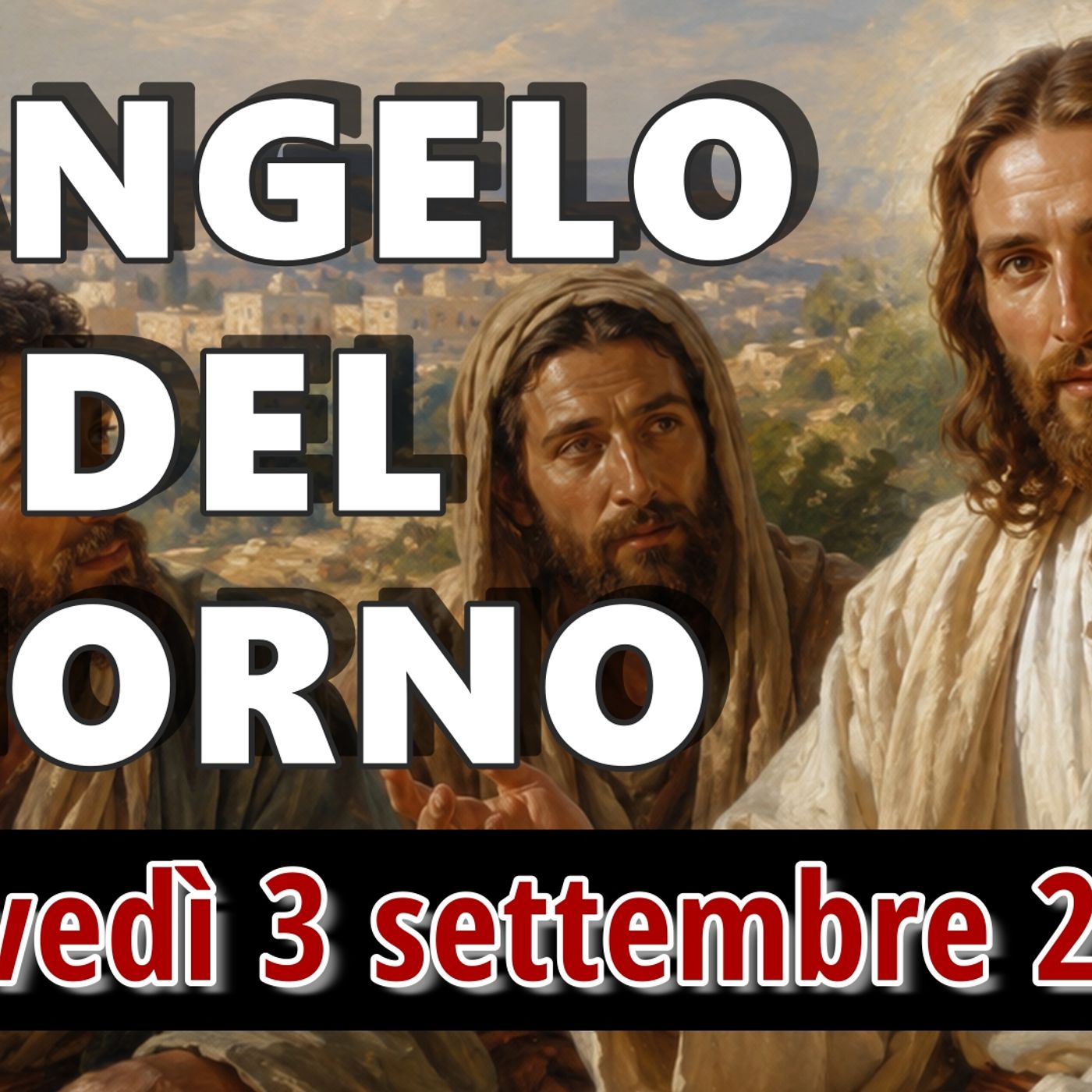 VANGELO DEL GIORNO GIOVEDI 3 SETTEMBRE 2026 ❤️ D’ora in poi sarai pescatore di uomini! episode artwork