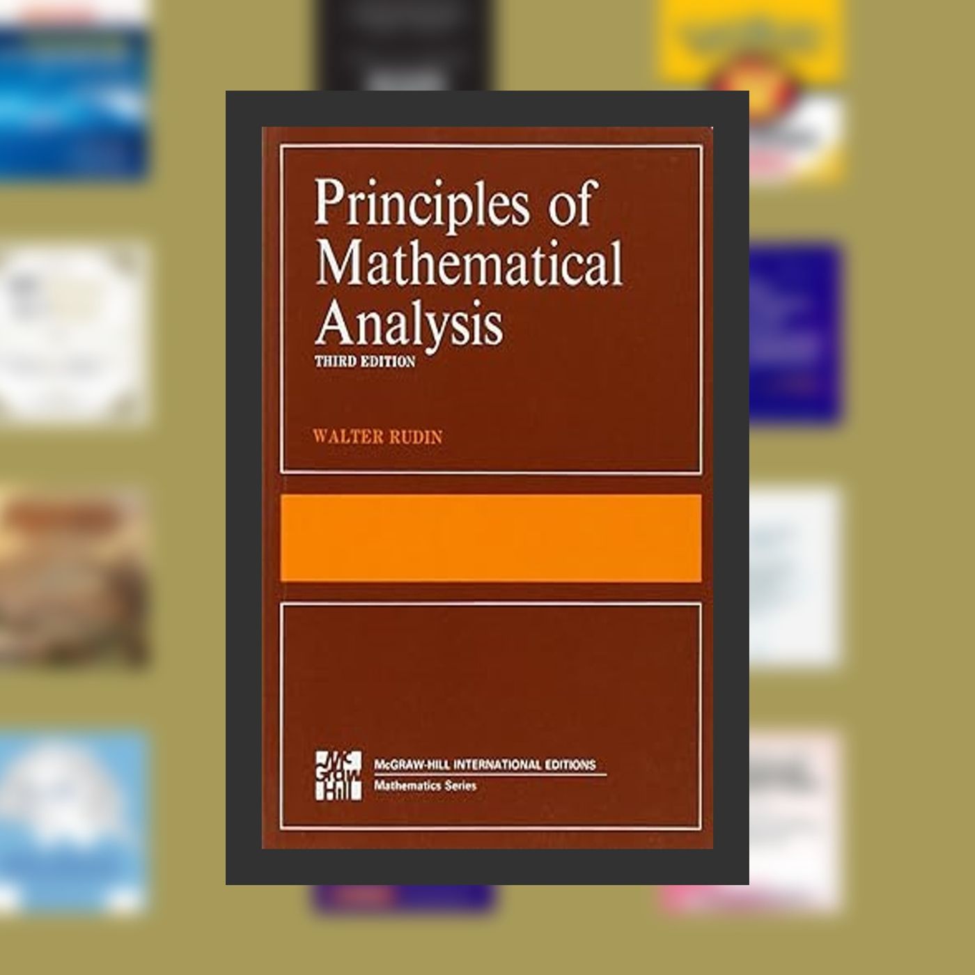 Online Read Ebook Principles of Mathematical Analysis (International Series in Pure & Applied Mathematics) By  Walter Rudin (Autho episode artwork