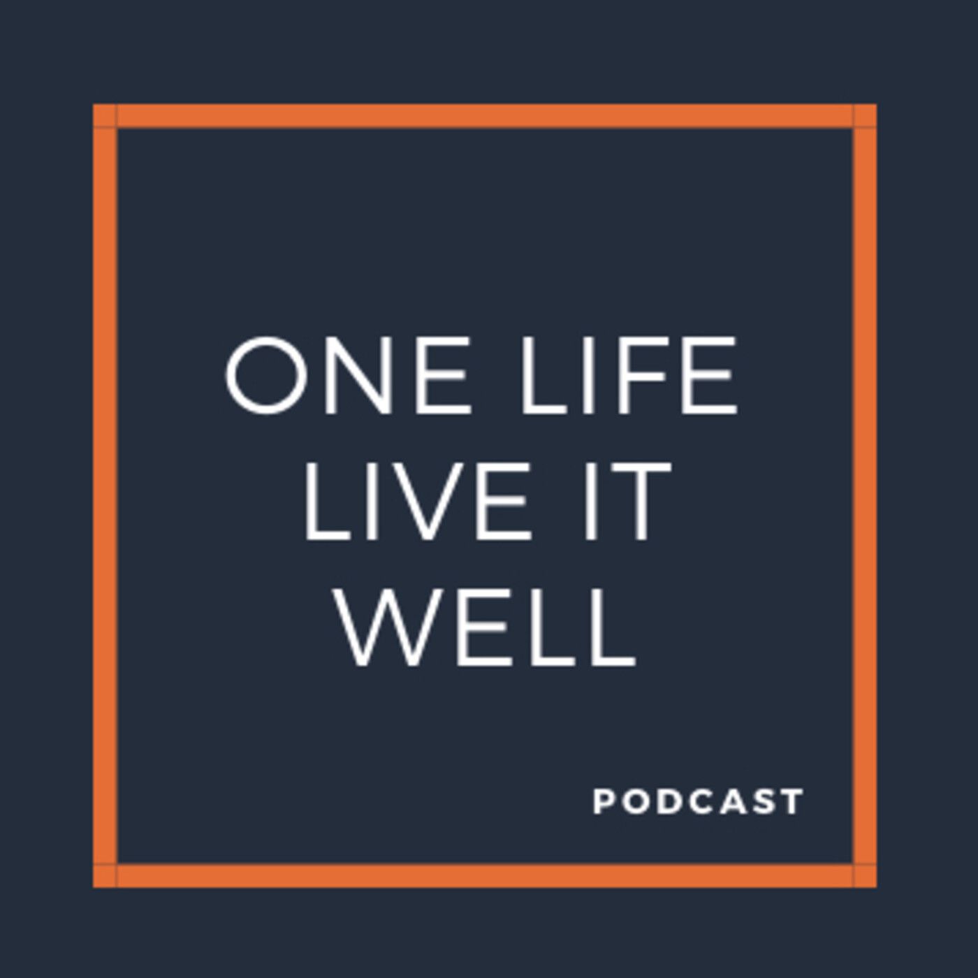 #OneLifeLiveItWell