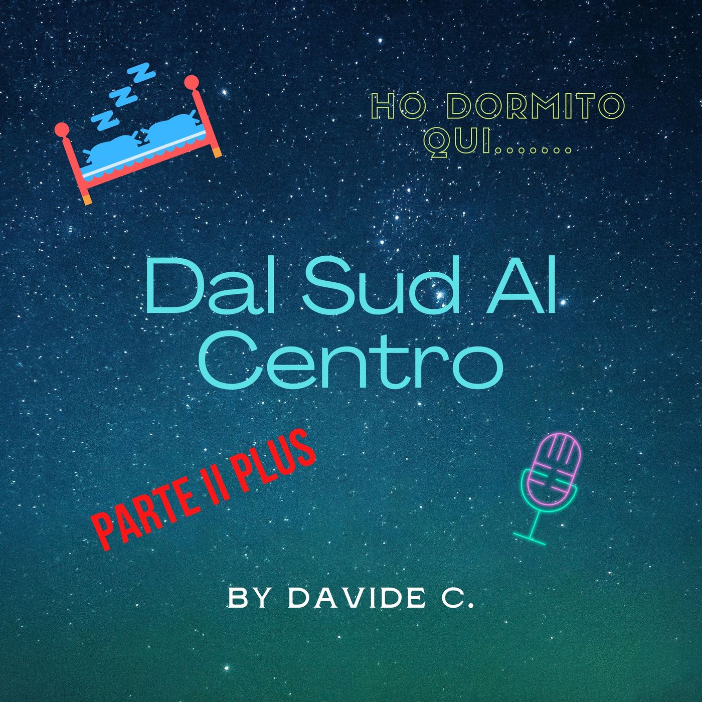 Dal Sud  al Centro