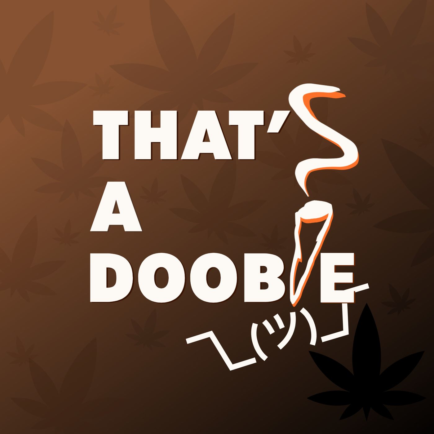 That\'s a Doobie