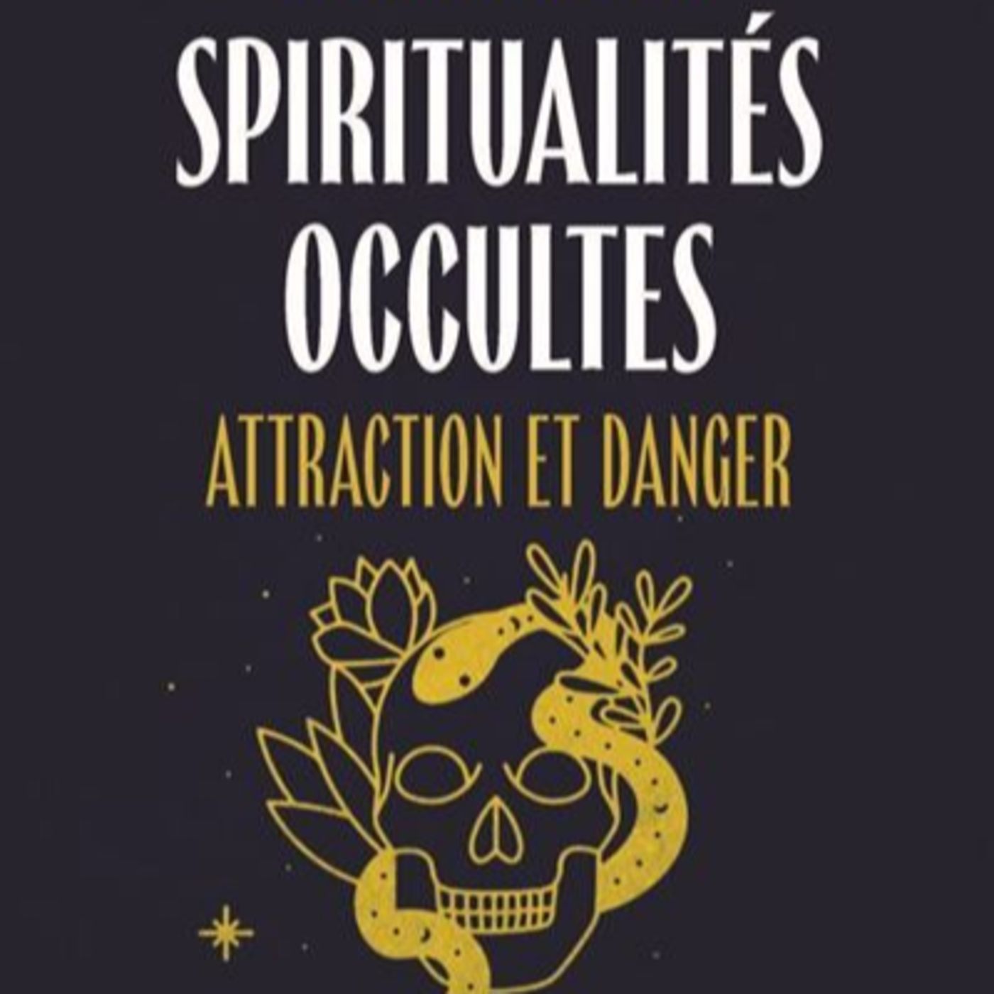 Spiritualités occultes par Bernard BASTIAN