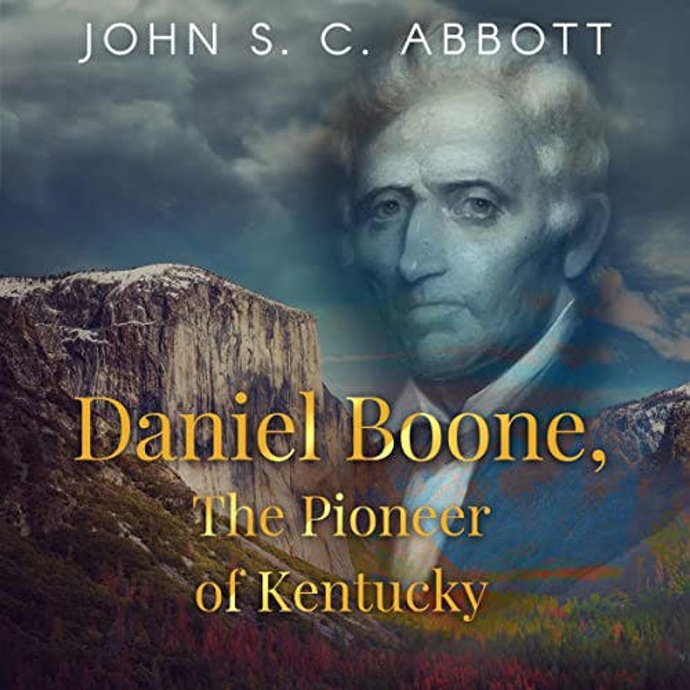 Daniel Boone by John S. C. Abbott ~ Full Audiobook [biography]