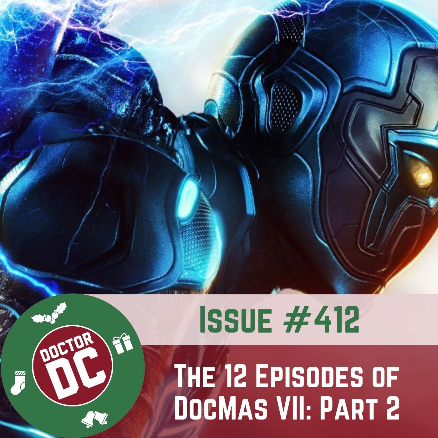 Issue #412 - "The 12 Episodes of DocMas VII: Part 2" episode artwork