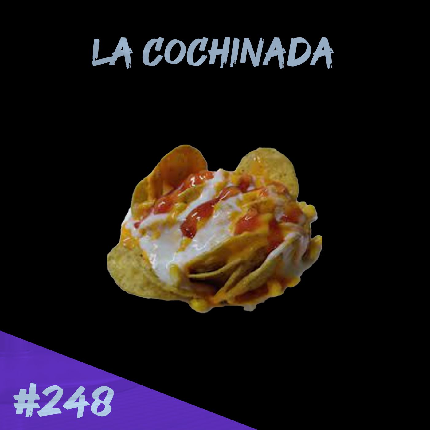 Episodio 248 - La Cochinada