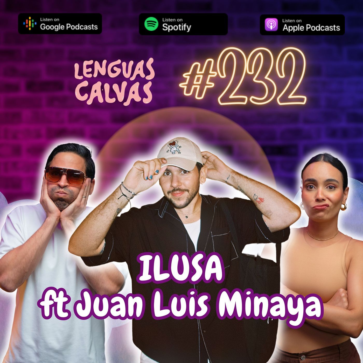 #232 Ilusa ft Juan Luis Minaya