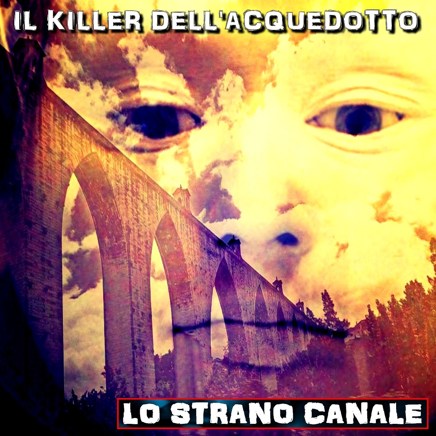 cover of episode IL KILLER DELL'ACQUEDOTTO - LA STORIA DI DIOGO ALVES (Lo Strano Canale Podcast)