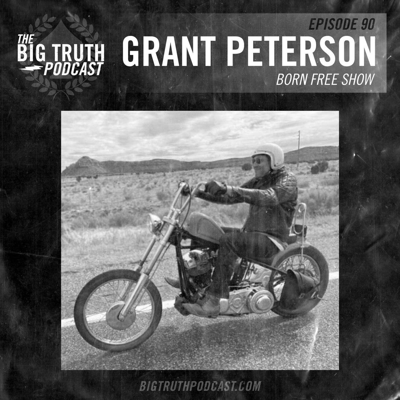 #90 - Grant Peterson : Born Free Show