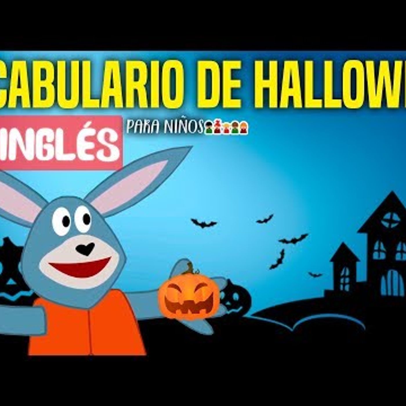 078. Vocabulario de HALLOWEEN en INGLÉS para niños