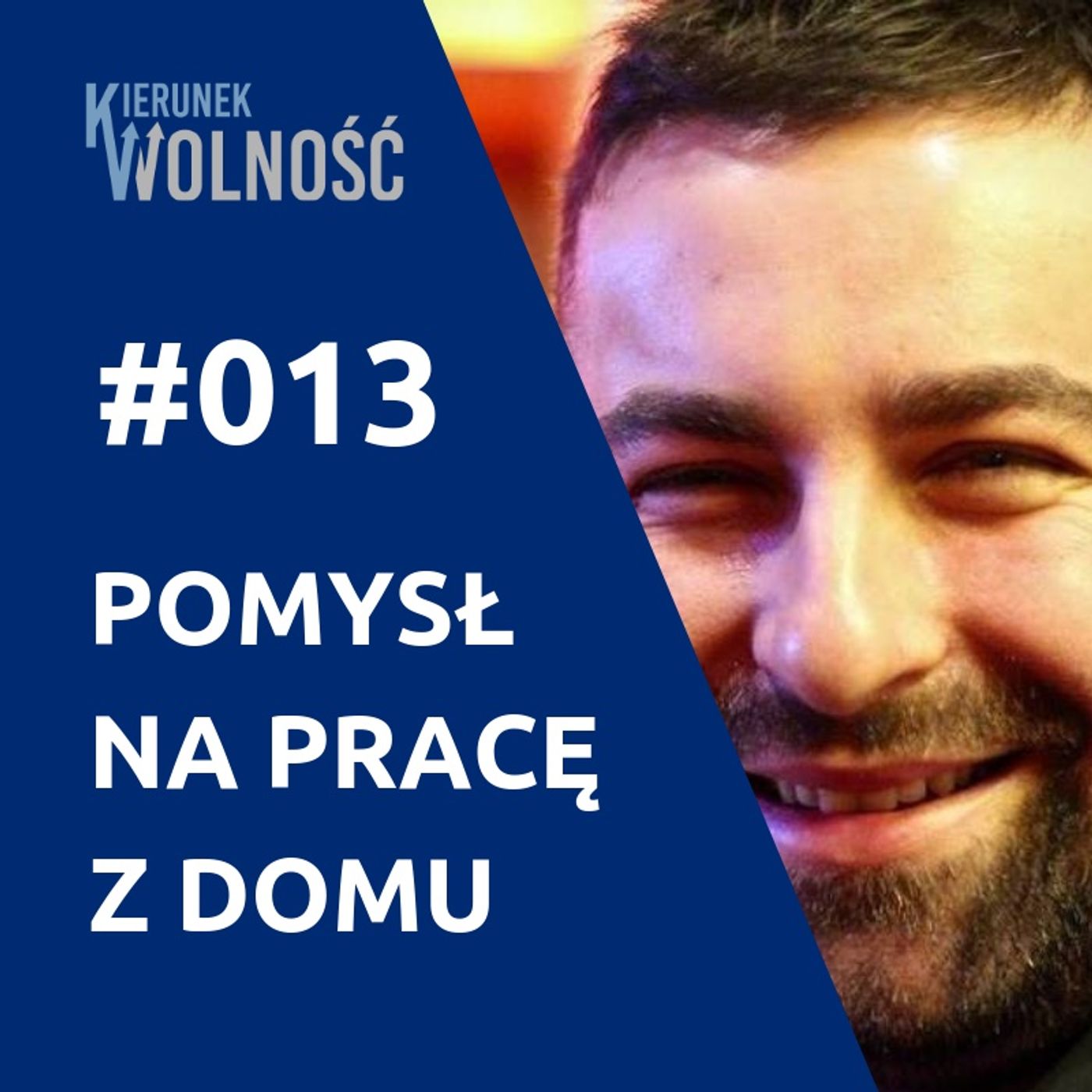Podcast Kierunek Wolność