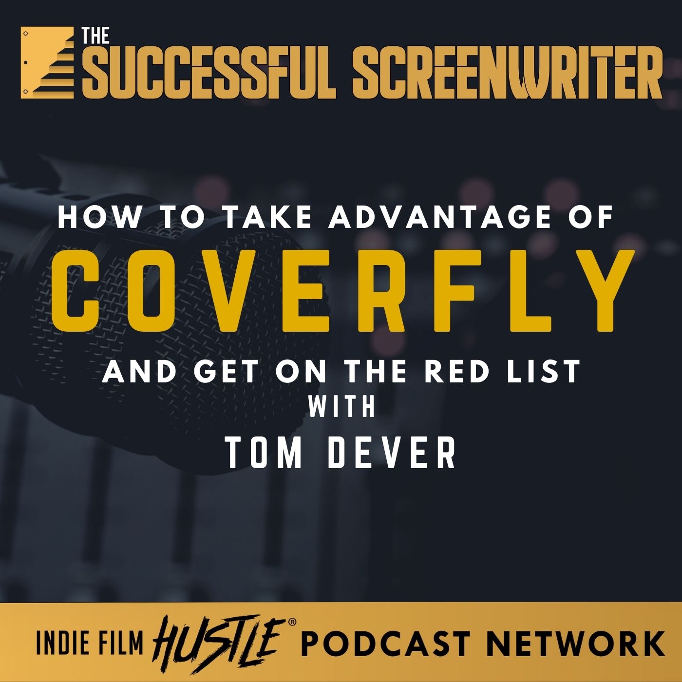 The Successful Screenwriter with Geoffrey D Calhoun: Screenwriting Podcast