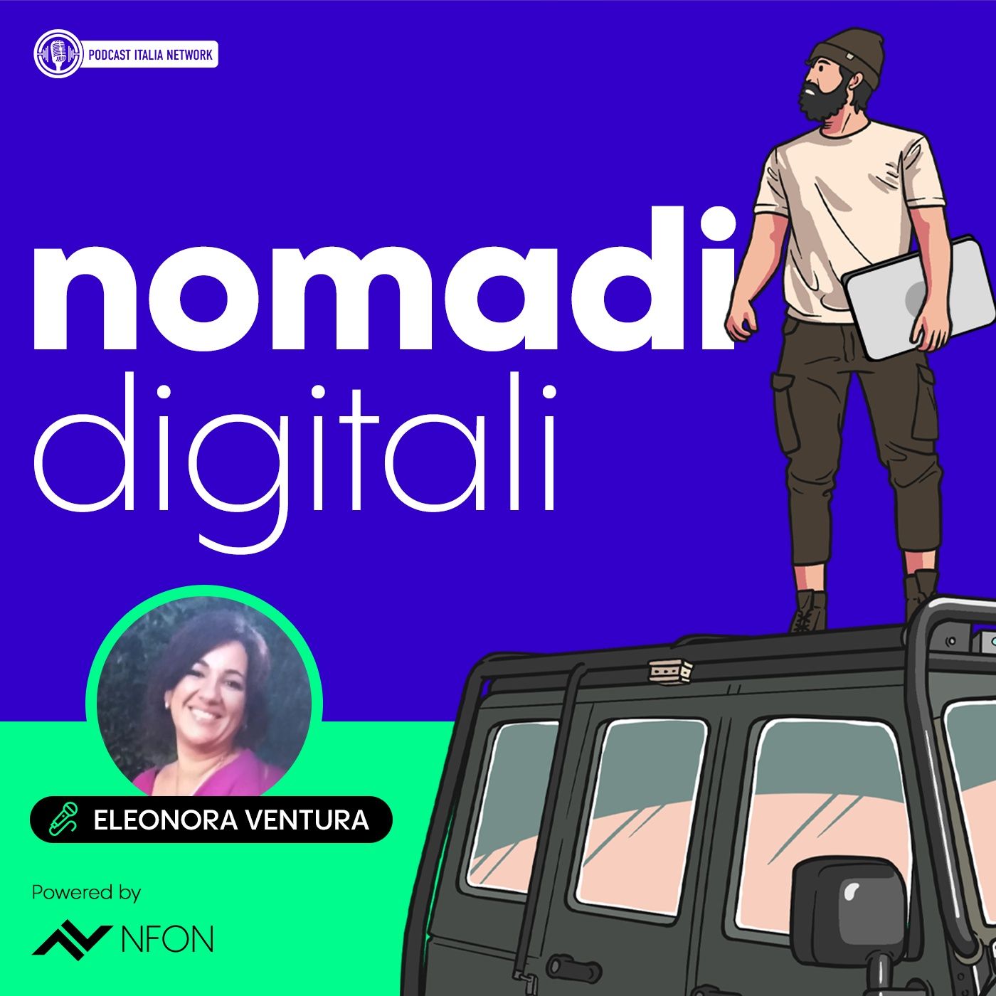 NFON | NOMADI DIGITALI – ELEONORA VENTURA: “SEGUITE IL VOSTRO CUORE”