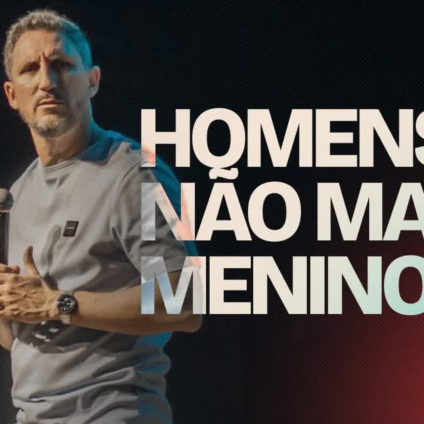 Homens, não mais meninos ｜ Abba Pai Church episode artwork