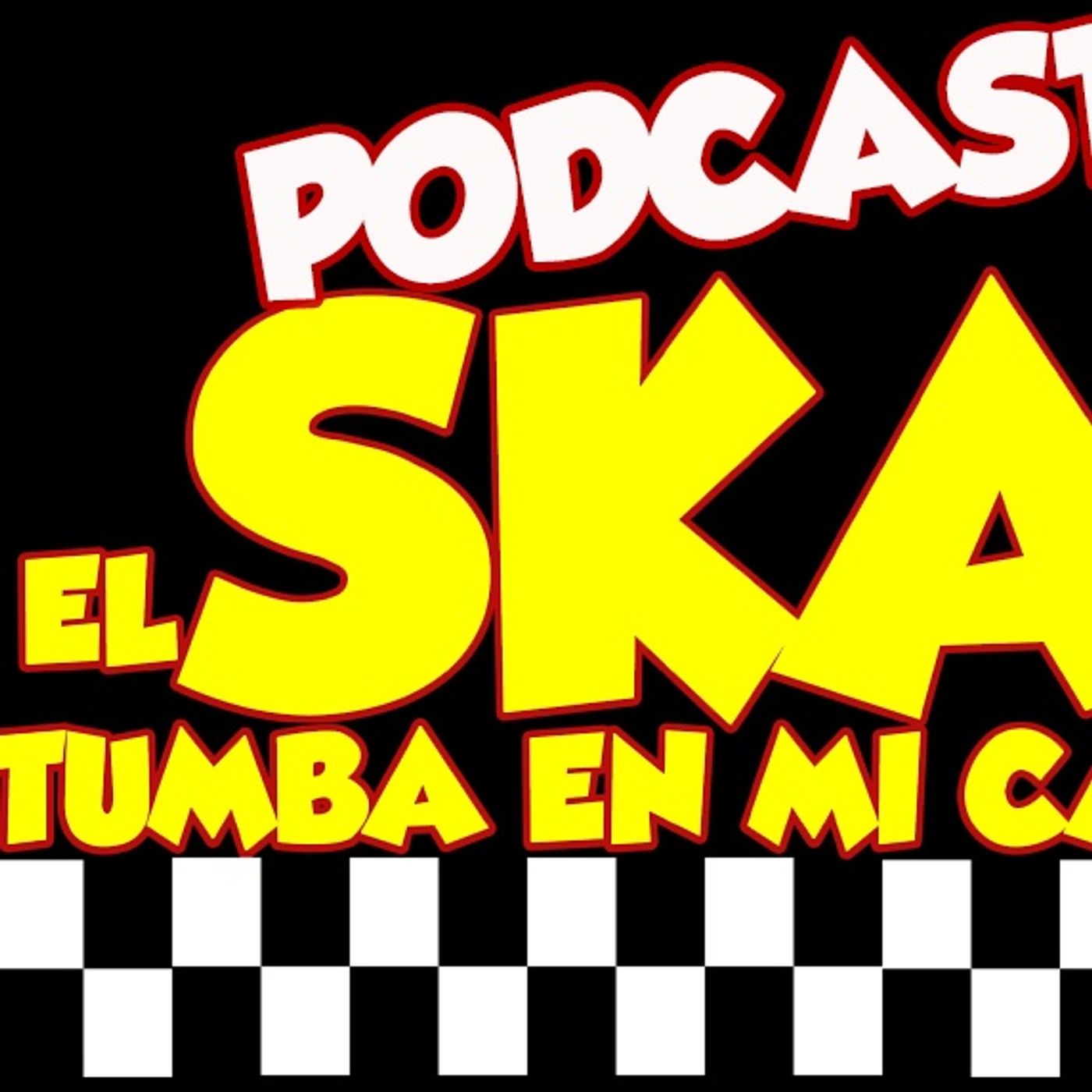 EL SKA RETUMBA EN MI CABEZA