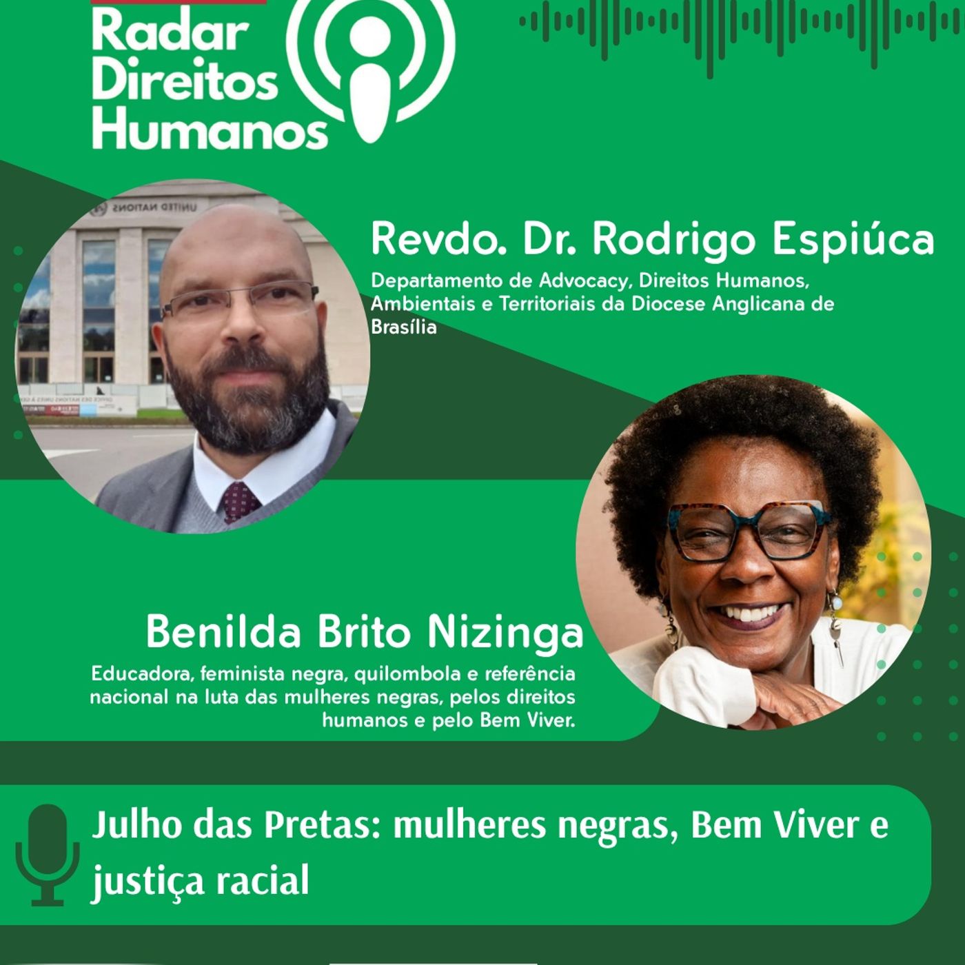 #009 - Julho das Pretas mulheres negras, Bem Viver e justiça racial episode artwork