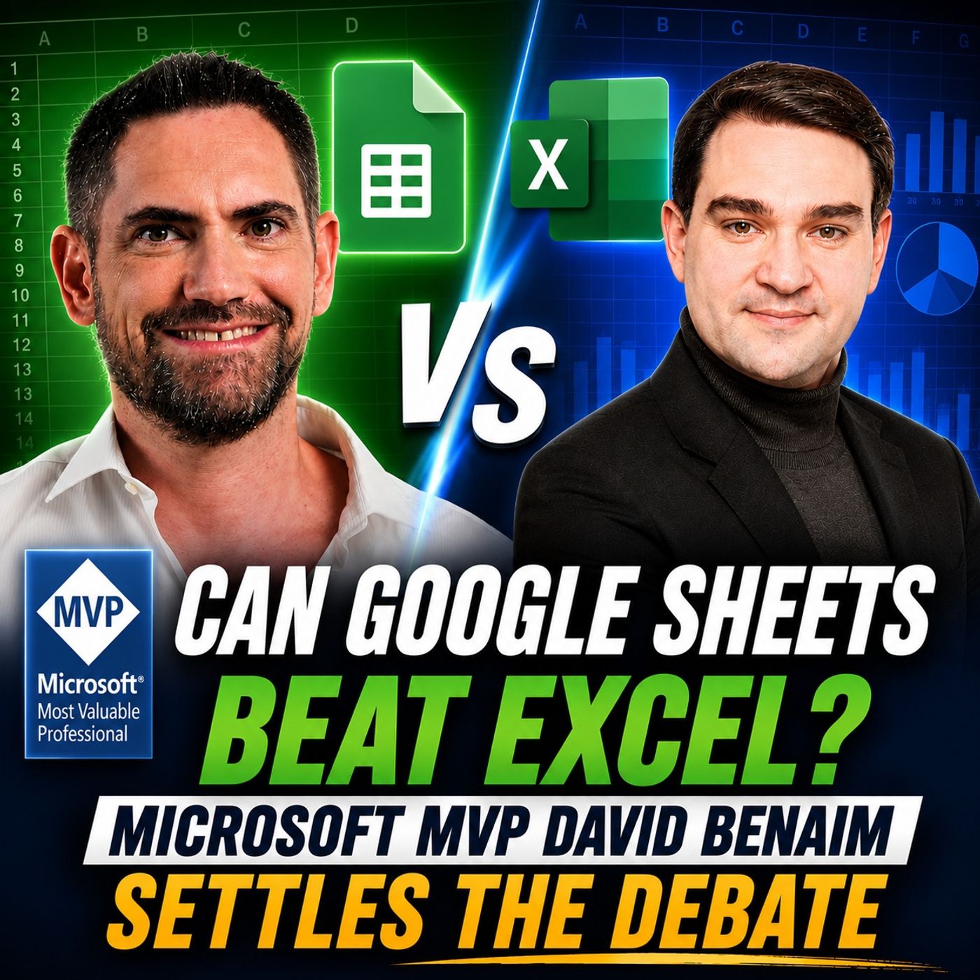 Can Google Sheets Beat Excel: Microsoft MVP David Benaim Settles the Debate